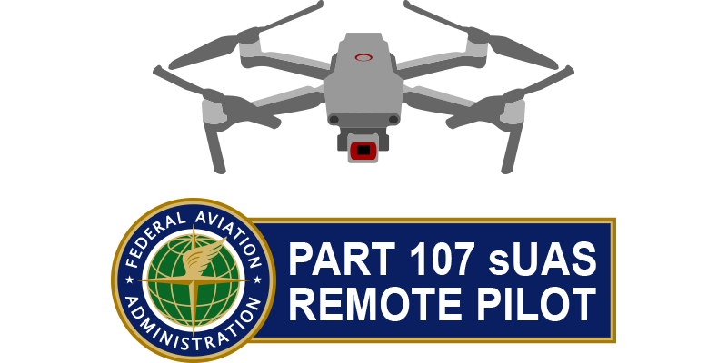 FAA Part 107 Certified Drone Pilot.